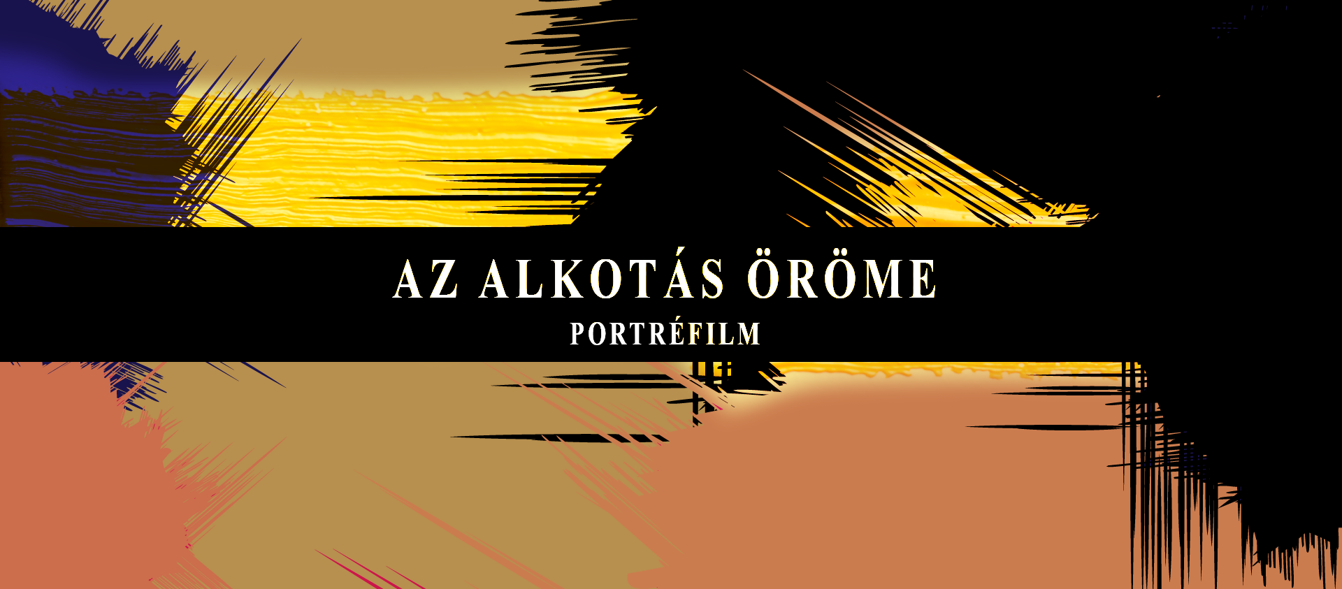 Steinberg Film Studió | Az Alkotás Öröme portréfilm